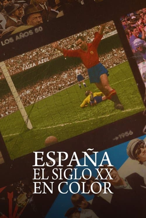 Spain: The 20th Century in Color