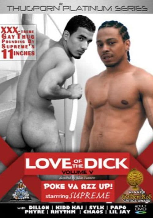 Love of the Dick 5: Poke Ya Azz Up!