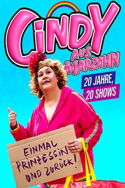 Cindy aus Marzahn live! Einmal Prinzessin und zurück