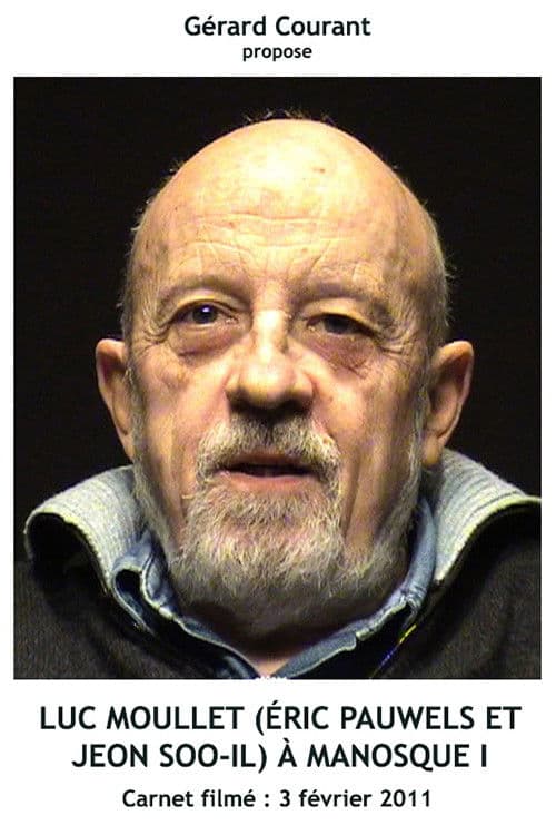 Luc Moullet (Éric Pauwels et Jeon Soo-Il) à Manosque I