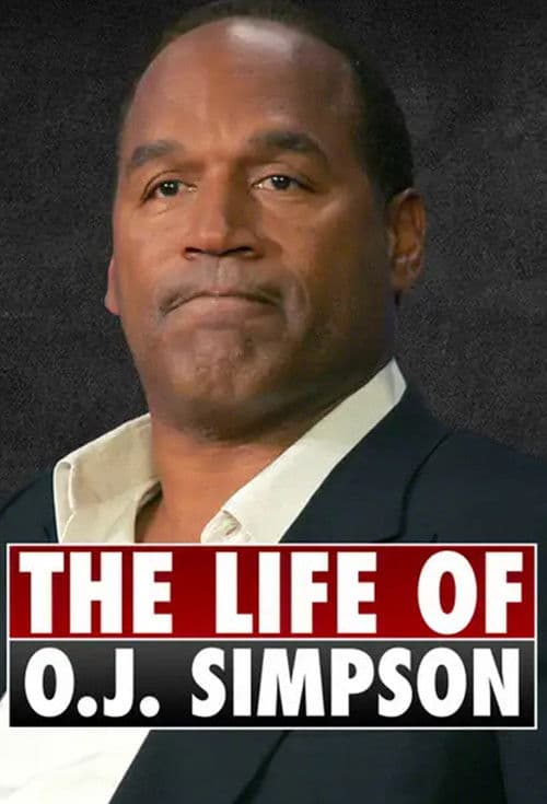 The Life of O.J. Simpson
