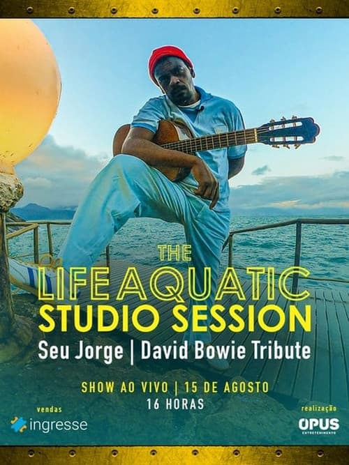 The Life Aquatic: A Tribute to David Bowie by Seu Jorge