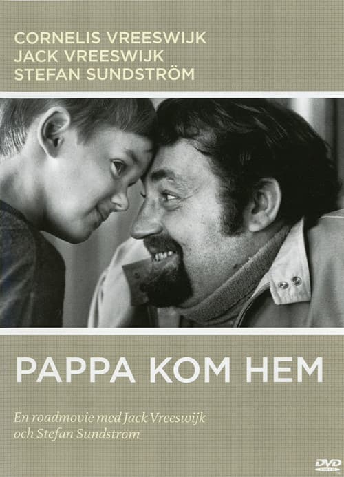 Pappa kom hem