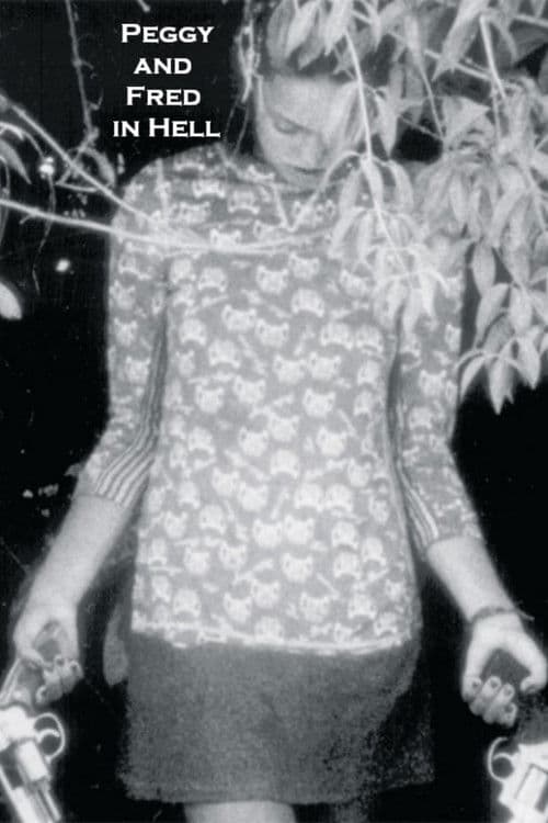 Peggy and Fred in Hell: The Complete Cycle