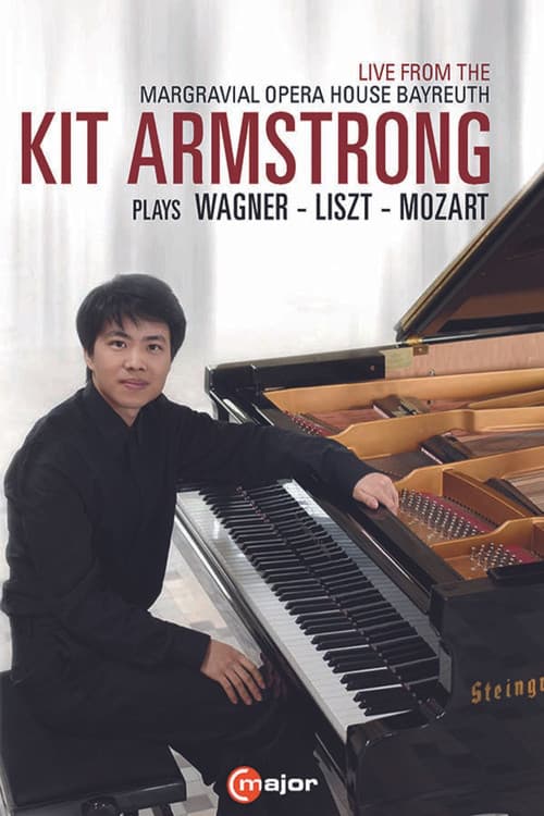 Kit Armstrong Plays Wagner, Liszt and Mozart