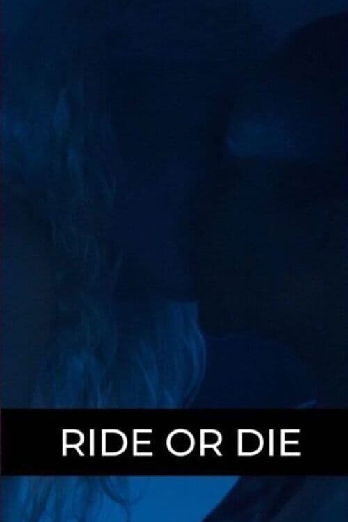 Ride or Die