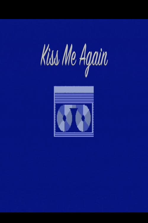 Kiss Me Again