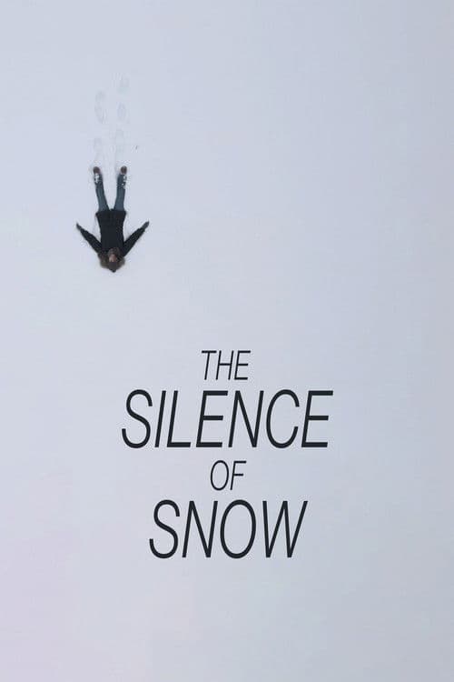The Silence of Snow
