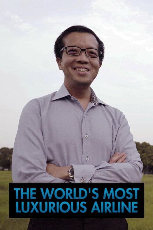 The Worlds Most Luxurious Airline